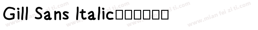 Gill Sans ltalic字体转换